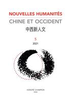 Couverture du livre « Nouvelles humanites. chine-occident numero 5 » de Shi Zhongyi aux éditions Honore Champion