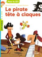 Couverture du livre « Le pirate tête à claques » de Laurent Richard et Benoit Broyart aux éditions Milan