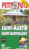 Couverture du livre « Saint-Martin ; Saint-Barthélémy (édition 2005) » de Collectif Petit Fute aux éditions Le Petit Fute