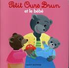 Couverture du livre « Petit Ours Brun et le bébé » de Daniele Bour aux éditions Bayard Jeunesse