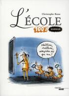 Couverture du livre « Le livre de l'école » de Christophe Besse aux éditions Cherche Midi