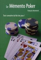 Couverture du livre « Le mémento poker » de Francois Montmirel aux éditions First