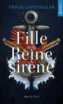 Couverture du livre « La fille de la reine sirène » de Tricia Levenseller aux éditions Hugo Poche