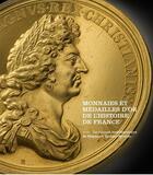 Couverture du livre « Monnaies et médailles d'or de l'histoire de France ; cabinet numismatique de Stéphane Barbier-Mueller » de Barbier-Mueller/Plan aux éditions Somogy