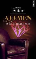 Couverture du livre « Allmen et le diamant rose » de Martin Suter aux éditions Points