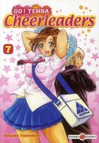 Couverture du livre « Go ! Tenba Cheerleaders Tome 7 » de Toshinori Sogabe aux éditions Bamboo