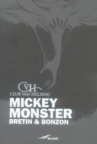 Couverture du livre « Mickey monster » de Denis Bretin et Laurent Bonzon aux éditions Baleine