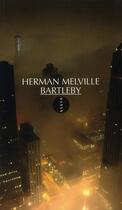 Couverture du livre « Bartleby » de Herman Melville aux éditions Allia