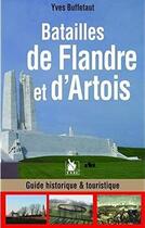 Couverture du livre « Batailles de Flandre et d'Artois » de Yves Buffetaut aux éditions Ysec