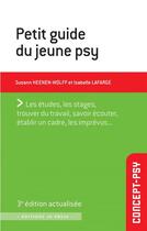 Couverture du livre « Petit guide du jeune psy » de Isabelle Lafarge et Susann Heenen-Wolff aux éditions In Press