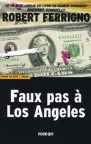 Couverture du livre « Faux pas à los angeles » de Robert Ferrigno aux éditions Encre De Nuit