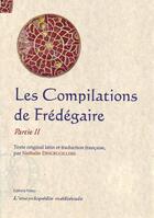 Couverture du livre « Les compilations t.2 » de Fredegaire aux éditions Paleo