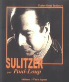 Couverture du livre « Sulitzer Par Paul-Loup » de Paul-Loup Sulitzer aux éditions La Lagune