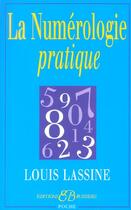 Couverture du livre « La numerologie pratique » de Louis Lassine aux éditions Bussiere
