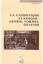 Couverture du livre « Casuistique classique générale » de S Boarini aux éditions Pu De Saint Etienne