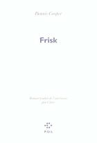 Couverture du livre « Frisk » de Dennis Cooper aux éditions P.o.l