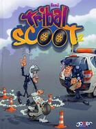 Couverture du livre « Tribal scoot t.2 » de Hemji aux éditions P & T Production - Joker