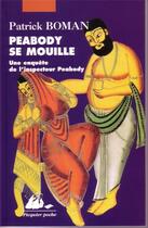 Couverture du livre « Peabody se mouille » de Patrick Boman aux éditions Picquier