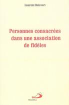Couverture du livre « Personnes consacrées dans une association de fidèles » de Laurent Boisvert aux éditions Mediaspaul