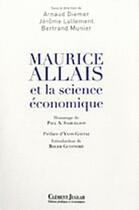 Couverture du livre « Maurice Allais et la science économique » de  aux éditions Clement Juglar