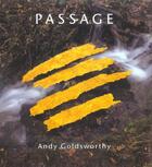 Couverture du livre « Passage » de Andy Goldsworthy aux éditions Anthese