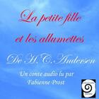 Couverture du livre « La petite fille et les allumettes » de Hans Christian Andersen aux éditions Caracolivres