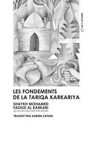 Couverture du livre « Les fondements de la tariqa karkariya » de  aux éditions Anwar