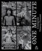 Couverture du livre « One minute : l'intégrale » de Thierry Crouzet et Gilles Francescano aux éditions Pvh Editions