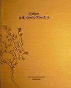 Couverture du livre « Échos à Antonio Porchia » de  aux éditions Le Rosier Grimpant
