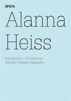 Couverture du livre « Documenta 13 vol 74 alanna heiss /anglais/allemand » de Documenta aux éditions Hatje Cantz