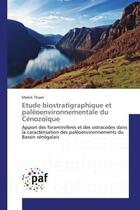 Couverture du livre « Etude biostratigraphique et paleoenvironnementale du cenozoique - apport des foraminiferes et des os » de Thiam Malick aux éditions Editions Universitaires Europeennes