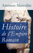 Couverture du livre « Histoire de l'Empire Romain » de Ammien Marcellin aux éditions E-artnow