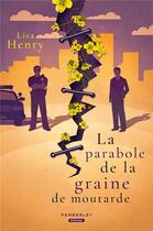 Couverture du livre « La parabole de la graine de moutarde » de Lisa Henry aux éditions Pemberley