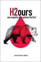 Couverture du livre « H2ours : Une enquête du capitaine Durfort » de Jean-Pierre Note aux éditions Empreinte