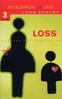 Couverture du livre « Loss - Sadness and Depression » de John Bowlby aux éditions Random House Digital
