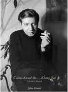 Couverture du livre « Callas kissed me...lenny too! » de Gruen John aux éditions Powerhouse
