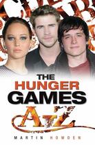 Couverture du livre « Hunger Games A-Z » de Martin Howden aux éditions Blake John Digital