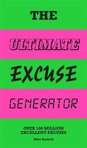 Couverture du livre « The ultimate excuse generator » de Mike Barfield aux éditions Laurence King