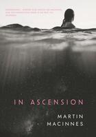 Couverture du livre « IN ASCENSION » de Martin Macinnes aux éditions Atlantic Books