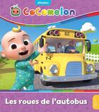 Couverture du livre « Cocomelon - Les roues de l'autobus : Album RC » de Moonbug aux éditions Hachette Jeunesse