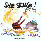 Couverture du livre « Sales Gosses » de Babette Cole aux éditions Seuil Jeunesse