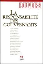 Couverture du livre « REVUE POUVOIRS N.92 ; la responsabilité des gouvernants » de  aux éditions Seuil