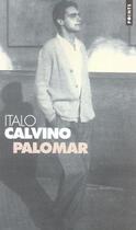 Couverture du livre « Palomar. . » de Italo Calvino aux éditions Points