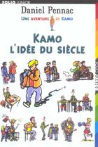 Couverture du livre « Kamo Tome 1 : Kamo, l'idée du siècle » de Daniel Pennac aux éditions Gallimard-jeunesse