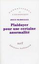 Couverture du livre « Plaidoyer pour une certaine anormalité » de Joyce Mcdougall aux éditions Gallimard