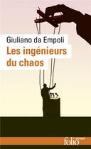 Couverture du livre « Les ingénieurs du chaos » de Giuliano Da Empoli aux éditions Folio