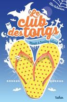 Couverture du livre « Club des tongs t.3 ; minuit à Sunday Island » de Ellen Richardson aux éditions Nathan