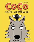 Couverture du livre « Coco : Bravo Moumouche ! » de Mathis aux éditions Nathan