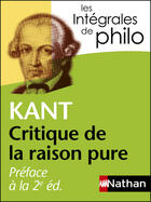 Couverture du livre « Kant ; préface à la 2e édition de la critique e la raison pure » de Denis Huisman et Jacques Deschamps aux éditions Nathan