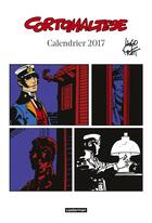 Couverture du livre « Corto Maltese ; calendrier 2017 » de Hugo Pratt aux éditions Casterman